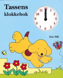 Tassens klokkebok av Eric Hill (Innbundet)