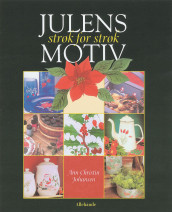 Blomstermotiv av Ann Christin Johansen (Innbundet)