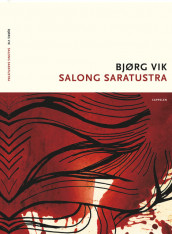 Salong saratustra av Bjørg Vik (Heftet)
