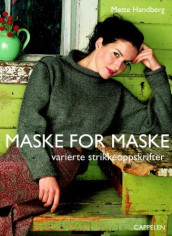 Maske for maske av Mette N. Handberg (Innbundet)