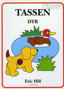Tassen dyr av Eric Hill (Innbundet)