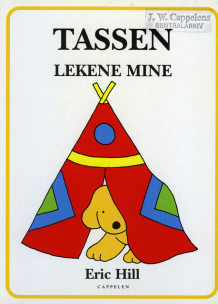 Tassen lekene mine av Eric Hill (Innbundet)