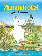 Mummitrollet går i vannet av Tove Jansson (Innbundet)