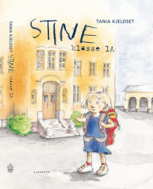 Stine klasse 1A av Tania Kjeldset (Innbundet)