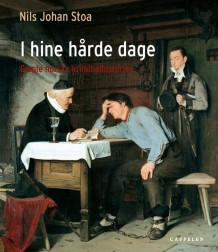 I hine hårde dage av Nils Johan Stoa (Innbundet)