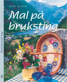 Mal på bruksting av Gerd Alfsen (Innbundet)