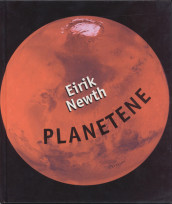 Planetene av Eirik Newth (Innbundet)