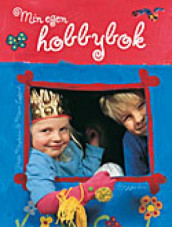 Min egen hobbybok av Maria Løfstedt (Innbundet)
