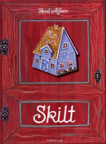 Skilt av Gerd Alfsen (Innbundet)