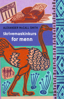 Skrivemaskinkurs for menn av Alexander McCall Smith (Innbundet)