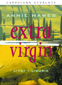 Extra Virgin av Annie Hawes (Heftet)