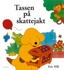 Tassen på skattejakt av Eric Hill (Innbundet)
