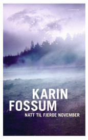 Natt til fjerde november av Karin Fossum (Innbundet)