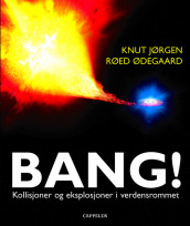 Bang! av Knut Jørgen Røed Ødegaard (Innbundet)