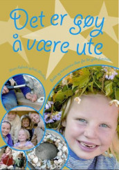Det er gøy å være ute av Maria Løfstedt (Innbundet)