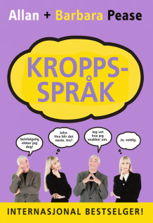 Kroppsspråk av Allan Pease og Barbara Pease (Innbundet)