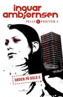 Døden på Oslo S av Ingvar Ambjørnsen (Heftet)