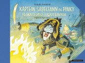Kaptein Sabeltann og Pinky på skattejakt i Kjuttaviga av Terje Formoe (Innbundet)