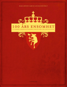 100 års ensomhet av Selma Lønning Aarø (Innbundet)