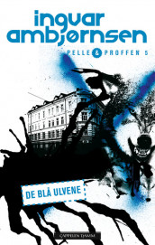 De blå ulvene av Ingvar Ambjørnsen (Heftet)