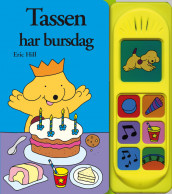 Tassen har bursdag - bok med lydpanel av Eric Hill (Innbundet)