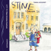 Stine klasse 1 A av Tania Kjeldset (Lydbok-CD)