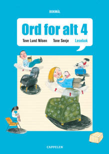 Ord for alt Ny utgave 4 Lesebok av Tove Lund Nilsen (Innbundet)