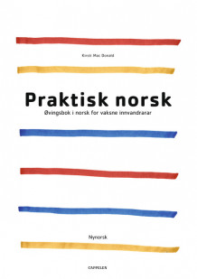 Praktisk norsk (Nynorsk) av Kirsti Mac Donald (Heftet)