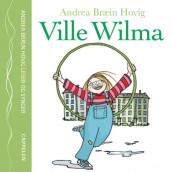 Ville Wilma av Andrea Bræin Hovig (Lydbok-CD)