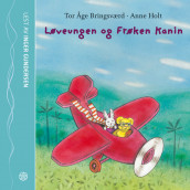 Løveungen og Frøken Kanin av Tor Åge Bringsværd (Lydbok-CD)