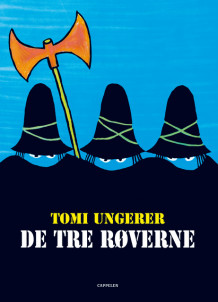 De tre røverne av Tomi Ungerer (Innbundet)