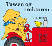 Tassen og traktoren av Eric Hill (Innbundet)