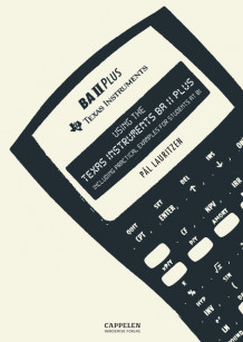 Using the Texas Instruments BA II Plus av Pål Lauritzen (Heftet)