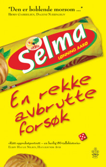 En rekke avbrutte forsøk av Selma Lønning Aarø (Heftet)