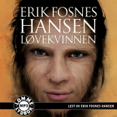 Løvekvinnen av Erik Fosnes Hansen (Lydbok MP3-CD)