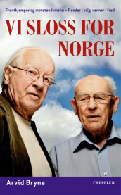 Vi sloss for Norge av Arvid Bryne (Heftet)