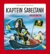 Kaptein Sabeltann - Pekebok av Terje Formoe (Innbundet)