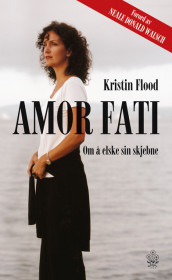 Amor Fati av Kristin Flood (Heftet)