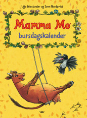 Mamma Mø. Bursdagskalender av Sven Nordqvist og Jujja Wieslander (Kalender)