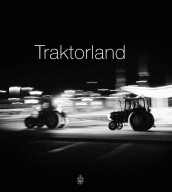 Traktorland av Knut Egil Wang (Innbundet)