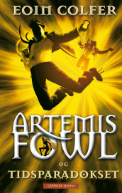 Artemis Fowl og tidsparadokset av Eoin Colfer (Innbundet)