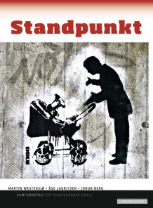 Standpunkt (2009) av Jorun Berg, Åse Lauritzen og Martin Westersjø (Innbundet)