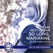 So long, Marianne av Kari Hesthamar (Lydbok MP3-CD)