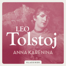 Anna Karenina av Leo Tolstoj (Lydbok MP3-CD)