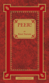 Peer! av Knut Nærum (Innbundet)
