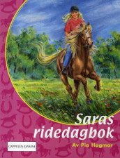 Saras ridedagbok av Pia Hagmar (Spiral)