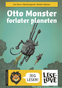 Leseløve - Otto Monster forlater planeten av Jon Ewo (Innbundet)