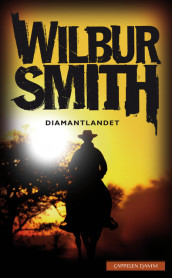 Diamantlandet av Wilbur Smith (Heftet)