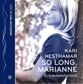 So long, Marianne av Kari Hesthamar (Nedlastbar lydbok)
