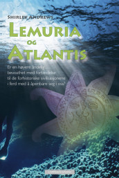 Lemuria og Atlantis av Shirley Andrews (Innbundet)